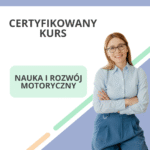 kurs - Nauka i rozwój motoryczny