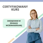 Zarządzanie w Edukacji Wczesnoszkolnej