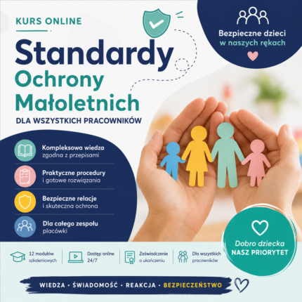 Certyfikowany Kurs - Standardy Ochrony Małoletnich
