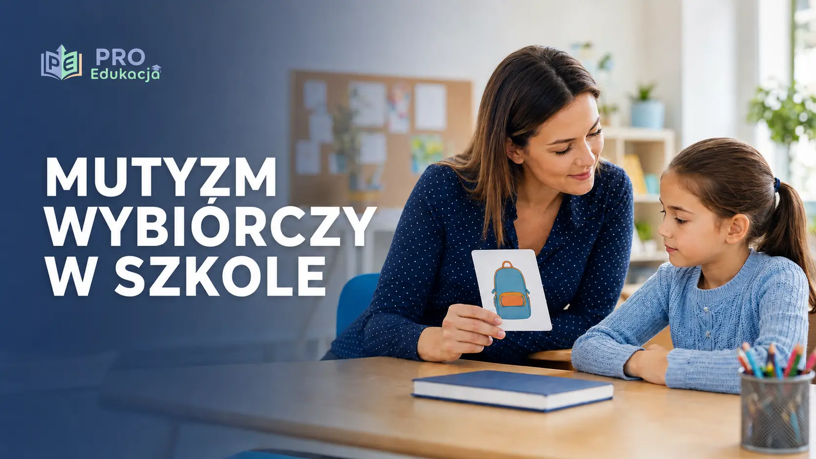 Dziecko z mutyzmem wybiórczym podczas zajęć w szkole