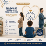 Certyfikowany Kurs - Budowanie Porozumienia Rodzicielskiego – Współpraca rodziców w sytuacji konfliktu i rozstania