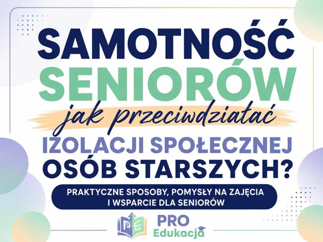 Samotność seniorów - jak przeciwdziałać izolacji społecznej osób starszych